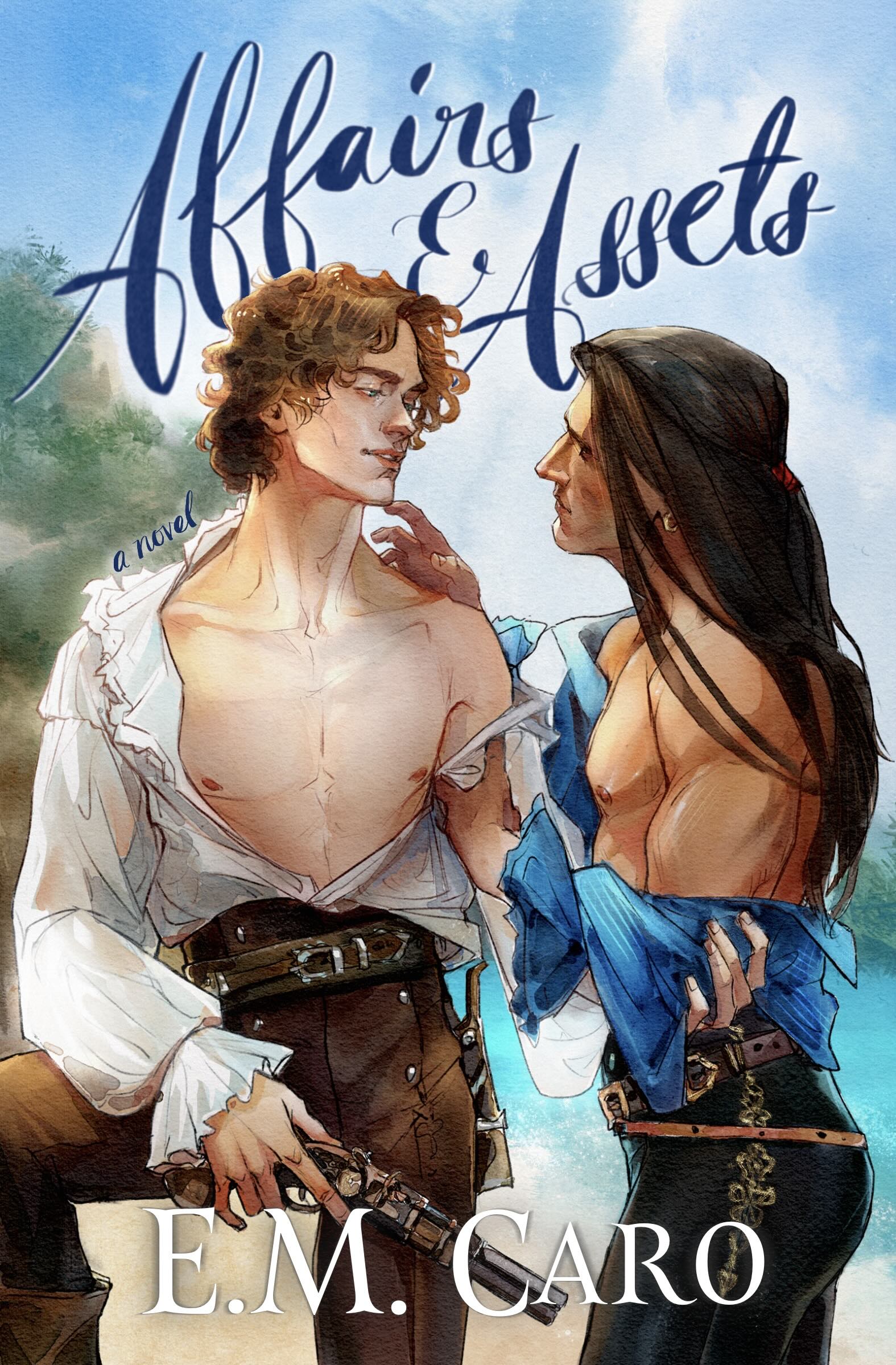 Affairs & Assets by E.M. Caro